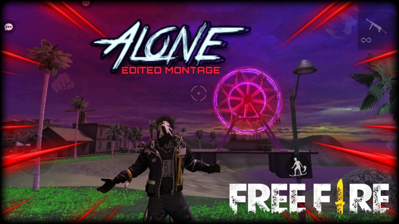 ALONE   BEST EDITED MONTAGE FREE FIRE   The power off loneliness