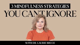Listening to Your Body: 3 Mindfulness Strategies You Can’t Ignore
