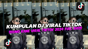 DJ TEMBAK TEMBAK DORR DORR II SOUND KANE VIRAL TIKTOK 2024 FULL BASS