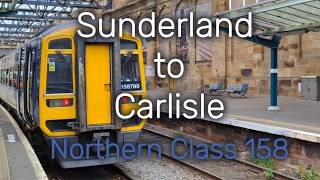 Sunderland to Carlisle - Class 158 Northern