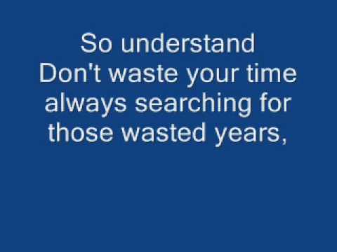 Iron Maiden Wasted Years [ WITH LYRICS ]