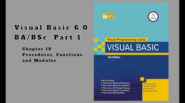 BA/BSc. Part 1: Visual Basic 6.0: Chapter 10, Procedures, Functions and Modules. Lecture 1