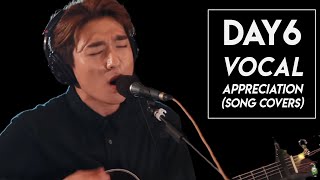 DAY6 Vocal Appreciation (making other artists' songs their own)