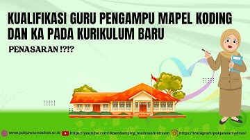 KUALIFIKASI GURU PENGAMPU MAPEL KODING DAN KA