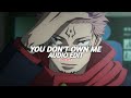 You dont own me  saygrace ft geazy edit audio