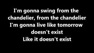 Sia Chandelier Lyrics