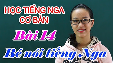 Bài 14: Cách hỏi tuổi: Сколько вам лет?  Vanessa говорит по-русски | Học tiếng Nga cơ bản
