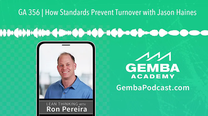 GA 356 | How Standards Prevent Turnover with Jason...