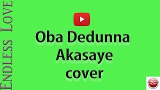 Video thumbnail of "ඔබ දේදුන්න ආකාසයේ / Oba Dedunna Akasaye | mervin perera | cover by Endless love(acoustic)"