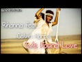 Rihanna feat. Calvin Harris - We Found Love