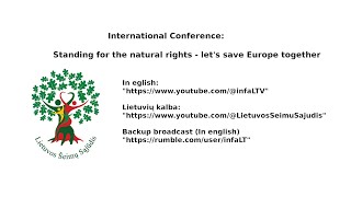 International conference: „Standing for the natural rights – let&#39;s save Europe together. 2023 05 20
