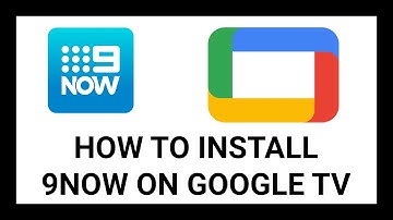 How to Install 9Now on Google TV (Chromecast, Sony, TCL)– Step-by-Step Guide - Simple Device Advice