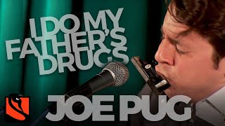 I Do My Father's Drugs | Joe Pug