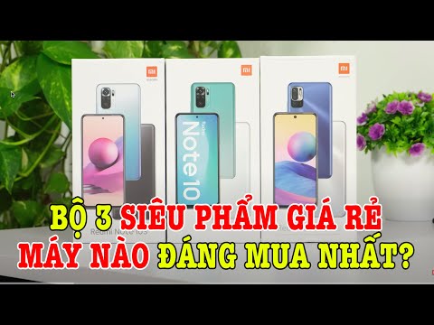 So sánh Redmi Note 10 với Redmi Note 10 5G và Redmi Note 10s So sánh Redmi Note 10 với Redmi Note 10 5G và Redmi Note 10s