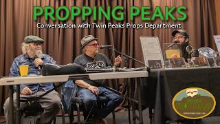 Real Twin Peaks 2026 - Propping Peaks: A Conversation with the Twin Peaks Props Department