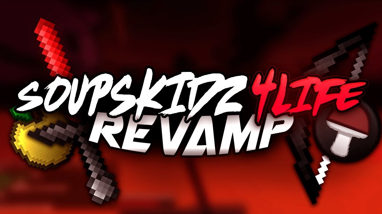 SoupSkidz Revamp Pack Release [FPS Friendly] potion of night vision