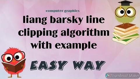 Liang barsky line clipping algorithm | line clipping algorithm in computer graphics | hindi