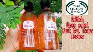 The Body Shop British petal soft rose Gel Toner Review #Hindi