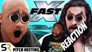 Fast X Pitch Meeting REACTION
