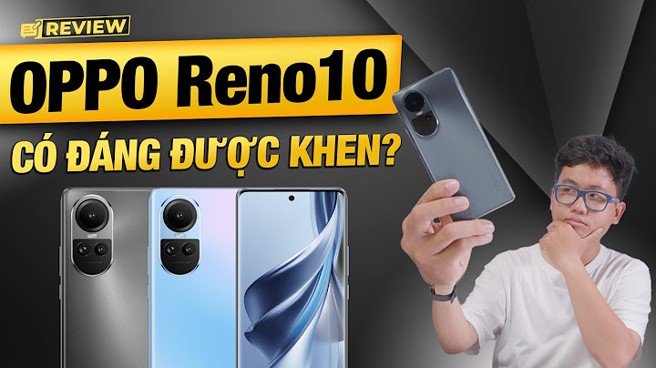 Đánh giá oppo reno 10