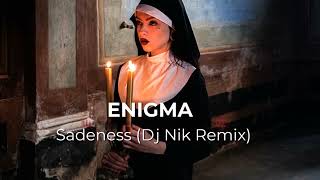 ➤ Enigma   - Sadeness -  Dj Nik Remix