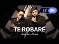 Te Robaré - Nicky Jam x Ozuna (Lyrics / Letra English &amp; Spanish)