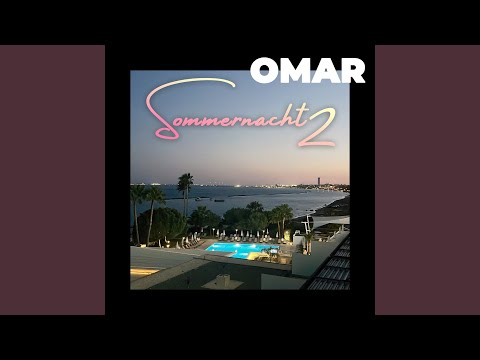 OMAR - SOMMERNACHT 2