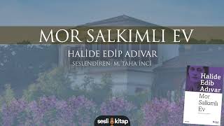 Mor Salkımlı Ev - Halide Edip Adıvar