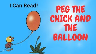Peg The Chick and the Balloon