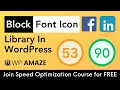 How to Inline Font Icons in Wordpress | WordPress Speed Optimization 101 Course | WP Amaze