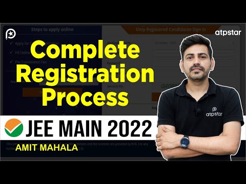 All about JEE Main 2022 : Complete Registration & form filling Process | ATP STAR Kota