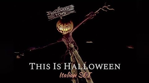 Questo È Halloween | This Is Halloween (Italian) Subs + Trans
