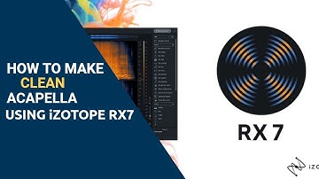 How To Make A Clean Acapella with izotope Rx7 | izotope Rx7 tutorial |