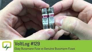 VolLog #129 - Ebay Bussmann Fuse vs Genuine Bussmann Fuses DMM-B-44/100-R