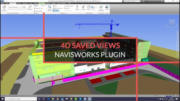 4D SAVED VIEWS FROM NAVISWORKS TIMELINER
