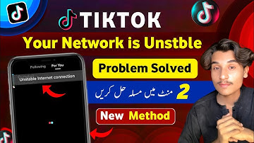 How to fix Tiktok Your Network Unstable Problem 2025 😔 | tiktok network Unstable - New Method 🤫 💯