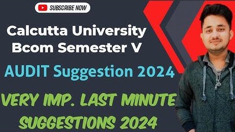 Audit Suggestion 2024 | Bcom semester V | Calcutta University | Semester 5 Auditing