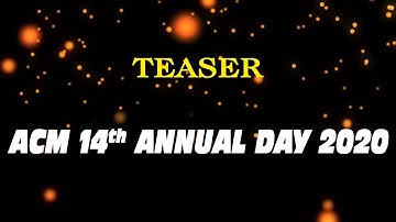 TEASER ACM ANNUAL DAY 2020