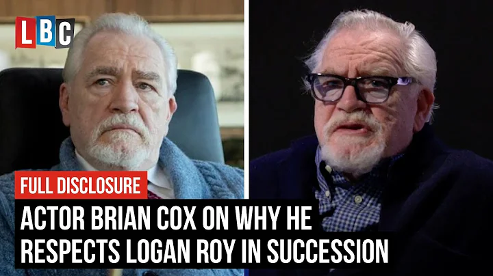 Actor Brian Cox on why he respects Logan Roy in Su...
