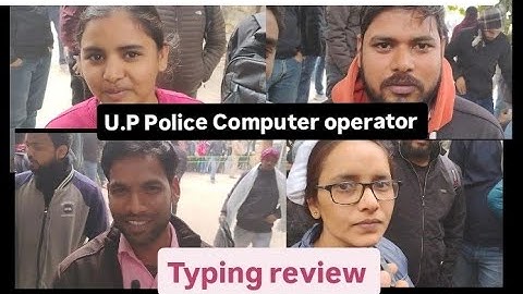 UP Police Computer operator Exam typing review.
