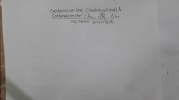 Carbenium ion & Carbonium ion,Mr.Pappu Bhowmick