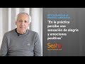 &quot;En la práctica percibo una sensación de alegría y emociones positivas&quot;