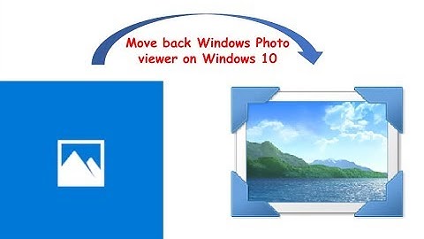 Restore the Old Windows Photo Viewer on Microsoft Windows 10