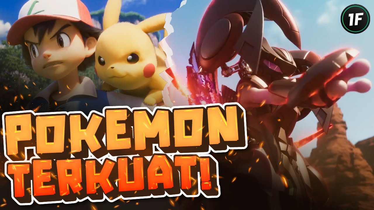  PERTARUNGAN  MELAWAN POKEMON  TERKUAT ALUR CERITA FILM 