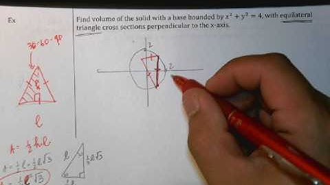 7 3 Solids with Equilateral Triangle Cross Section