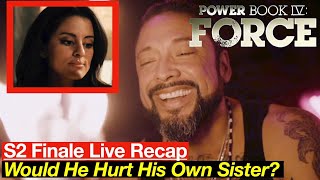 Power Book 4 Force Season 2 Episode 10 Finale Live Recap - No Barcelona Trips