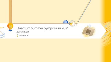 Quantum Summer Symposium 2021