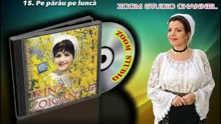 Irina Zoican  - M-as duce prin muntii mei Album intreg