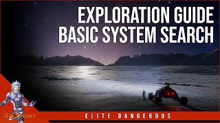 Elite Dangerous - Exploration Guide - Part Two (Basic System Search)