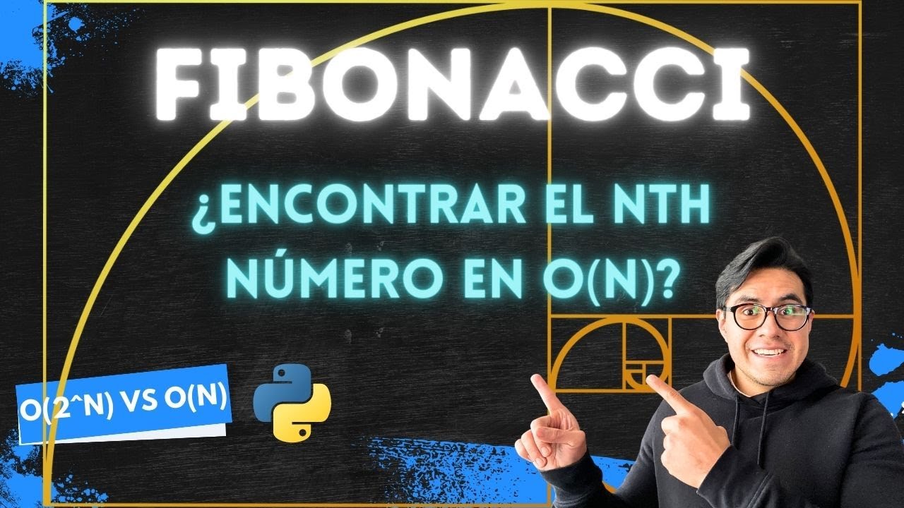 Fibonacci | Recursion vs Programación Dinámica | O(2^n) vs O (n ...